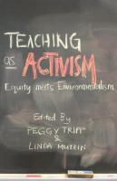 Teaching as activism equity meets environmentalism /