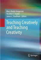 Teaching creatively and teaching creativity