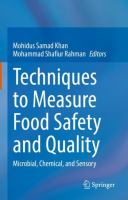 Techniques to Measure Food Safety and Quality Microbial, Chemical, and Sensory /