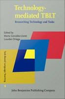 Technology-mediated TBLT researching technology and tasks /