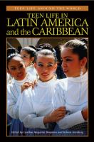 Teen life in Latin America and the Caribbean