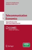 Telecommunication Economics Selected Results of the COST Action IS0605 Econ@Tel /