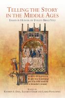 Telling the story in the Middle Ages : essays in honor of Evelyn Birge Vitz /