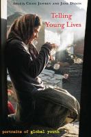 Telling young lives : portraits in global youth /