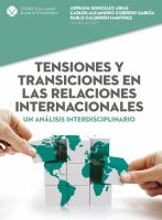 Tensiones y transiciones en las relaciones internacionales /