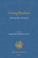 Testing pluralism globalizing belief, localizing gods /