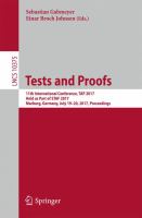 Tests and Proofs 11th International Conference, TAP 2017, Held as Part of STAF 2017, Marburg, Germany, July 19–20, 2017, Proceedings /