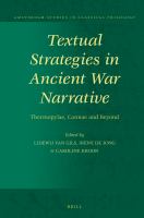 Textual Strategies in Ancient War Narrative Thermopylae, Cannae and Beyond /