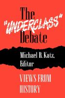 The "Underclass" Debate Views from History /