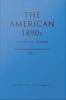 The American 1890s : a cultural reader /