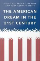The American dream in the 21st century /