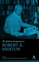 The Anthem companion to Robert K. Merton /