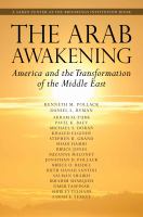 The Arab awakening : America and the transformation of the Middle East /