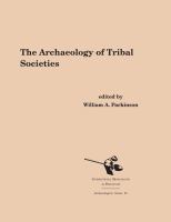 The Archaeology of Tribal Societies /