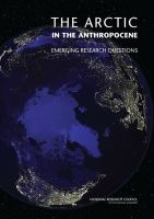 The Arctic in the Anthropocene emerging research questions /