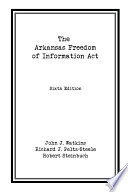 The Arkansas Freedom of Information Act.