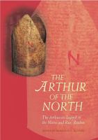 The Arthur of the North : the Arthurian legend in the Norse and Rus' realms /