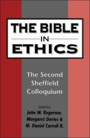 The Bible in ethics the Second Sheffield Colloquium /