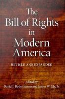 The Bill of Rights in modern America /