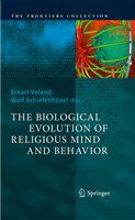 The Biological Evolution of Religious Mind and Behavior