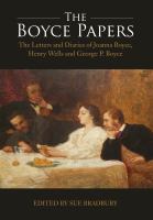 The Boyce papers the letters and diaries of Joanna Boyce, Henry Wells and George Price Boyce /