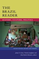 The Brazil reader history, culture, politics /