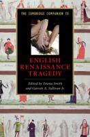 The Cambridge companion to English Renaissance tragedy