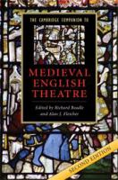 The Cambridge companion to medieval English theatre