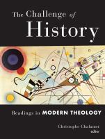 The Challenge of History Readings in Modern Theology /