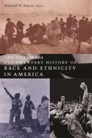 The Columbia documentary history of race and ethnicity in America