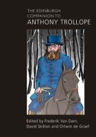 The Edinburgh companion to Anthony Trollope /