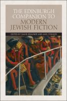 The Edinburgh companion to modern Jewish fiction