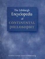 The Edinburgh encyclopedia of continental philosophy