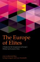 The Europe of elites a study into the Europeanness of Europe's political and economic elites /