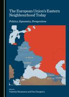 The European Union's eastern neighbourhood today politics, dynamics, perspectives /