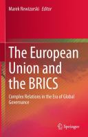 The European Union and the BRICS Complex Relations in the Era of Global Governance /