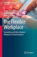 The Flexible Workplace Coworking and Other Modern Workplace Transformations /