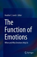 The Function of Emotions When and Why Emotions Help Us /