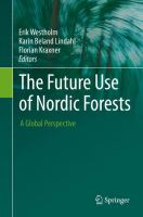 The Future Use of Nordic Forests A Global Perspective /