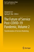 The Future of Service Post-COVID-19 Pandemic, Volume 2 Transformation of Services Marketing /