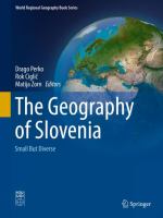 The Geography of Slovenia Small But Diverse /