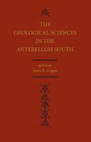 The Geological sciences in the antebellum South /