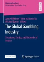 The Global Gambling Industry Structures, Tactics, and Networks of Impact  /