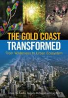 The Gold Coast transformed from wilderness to urban ecosystem /