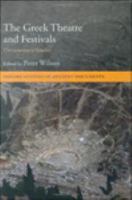 The Greek theatre and festivals documentary studies /