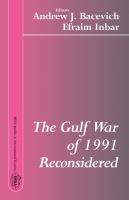 The Gulf War of 1991 reconsidered