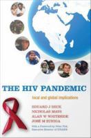 The HIV pandemic local and global implications /