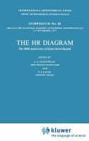 The HR diagram : the 100th anniversary of Henry Norris Russell : symposium no. 80 held at the National Academy of Sciences, Washington, D.C., 2-5 November, 1977 /