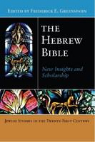 The Hebrew Bible new insights and scholarship /