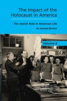 The Impact of the Holocaust in America : The Jewish Role in American Life /